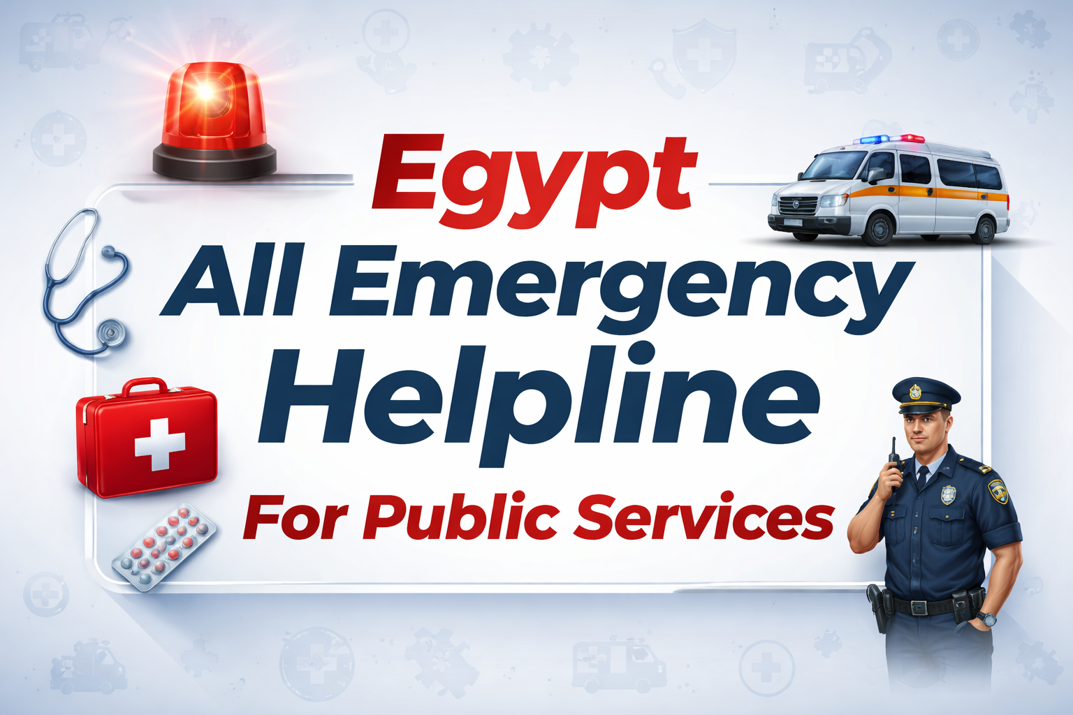 Egypt All Emergency Helpline Numbers List: Public Services