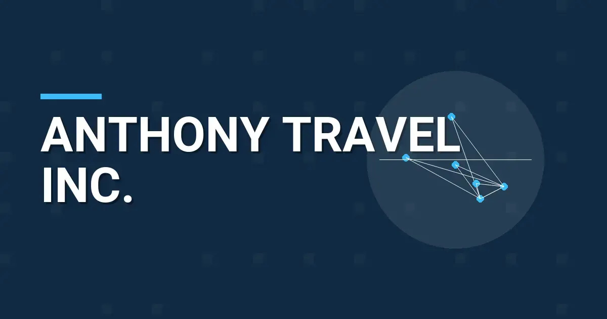 Anthony Travel Inc.: Pioneering Travel Management Solutions