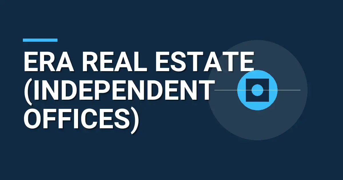 ERA Real Estate (Independent Offices): A Comprehensive Overview