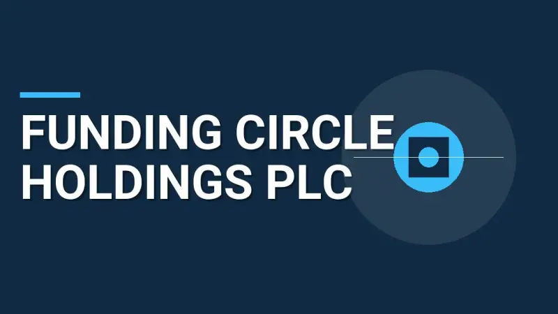 Funding Circle Holdings plc: A Comprehensive Overview of an Industry Leader