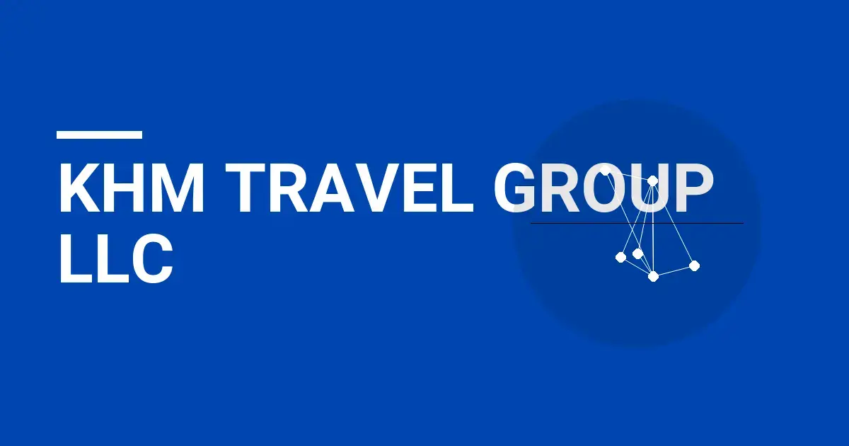KHM Travel Group LLC: A Leading Force in the Travel Industry