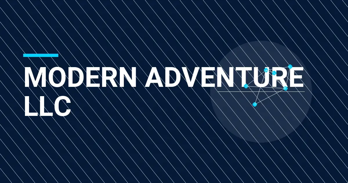 Modern Adventure LLC: Revolutionizing Travel Experiences