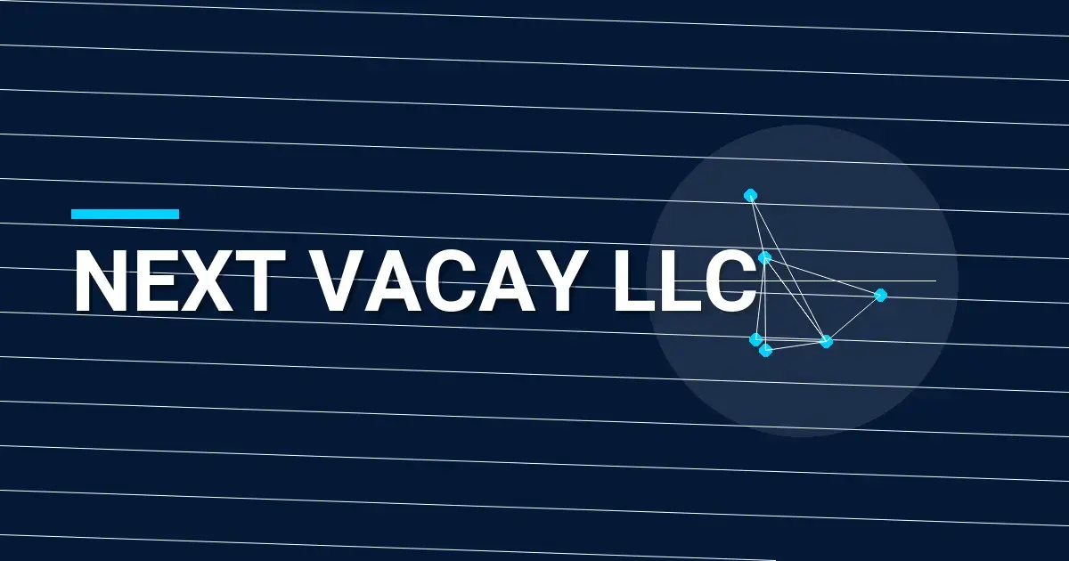 Next Vacay LLC: Your Ultimate Travel Partner