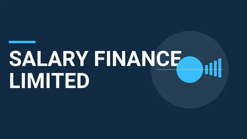 Salary Finance Limited: A Comprehensive Overview