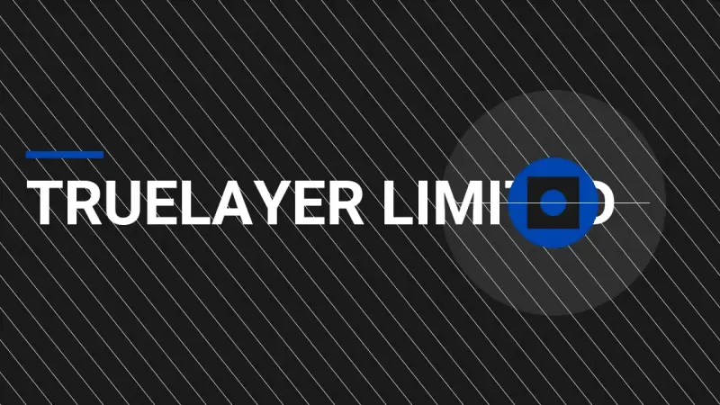 TrueLayer Limited: Revolutionizing Financial Technology Solutions