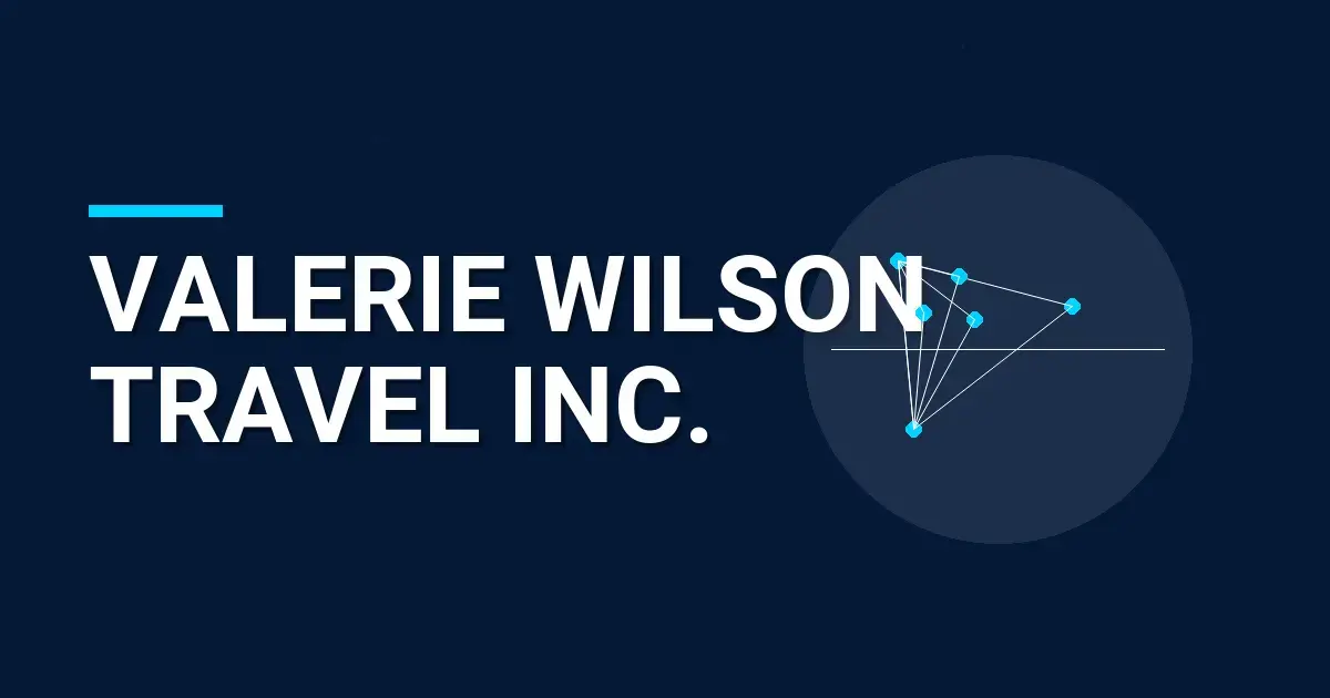 Valerie Wilson Travel Inc.: A Leader in Travel Management Solutions